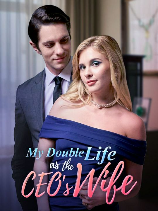 My Double Life as the CEO's Wife