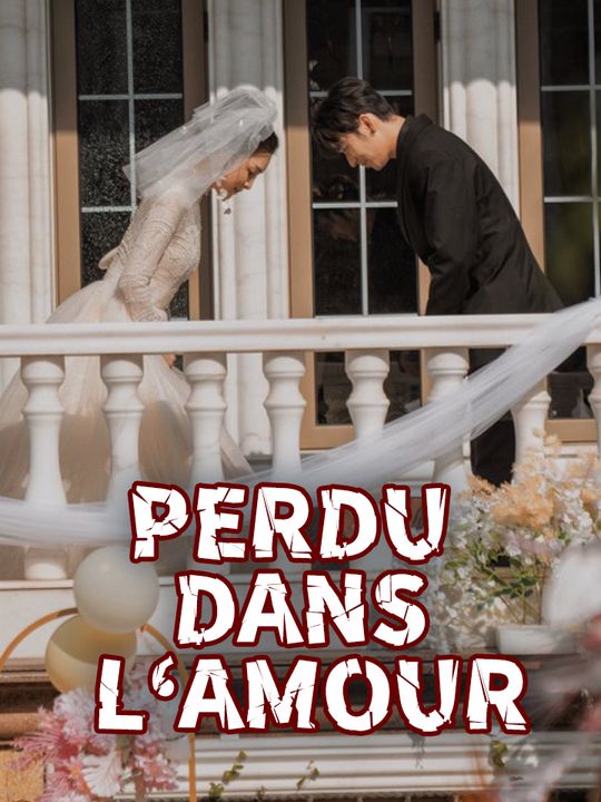 Perdu dans l‘Amour