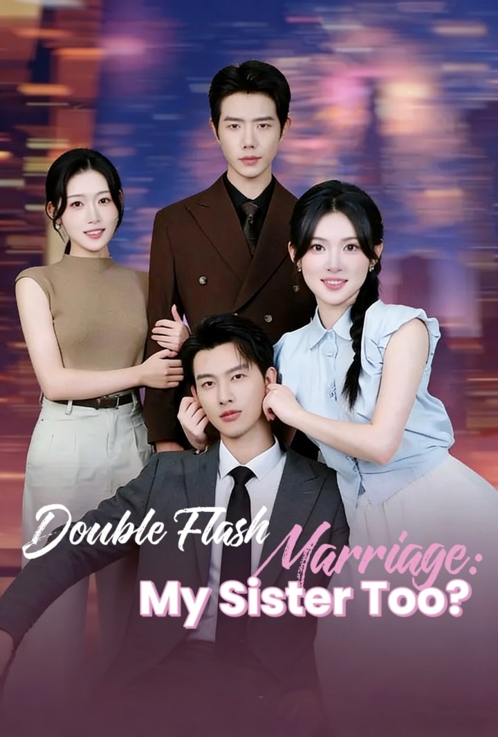 Double Flash Marriage: My Sister Too?