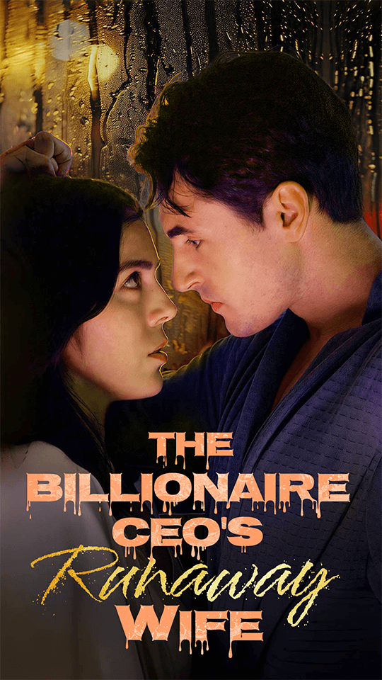 The Billionaire CEO's Runaway Wife short drama poster