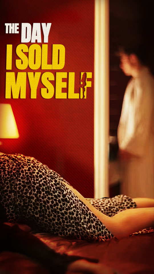 The Day I Sold Myself short drama poster