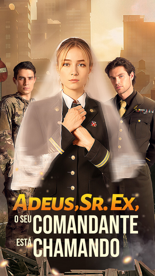 [dublado]Adeus, Sr. Ex, o seu comandante está chamando