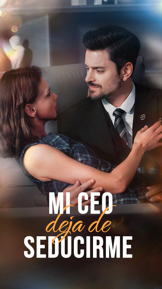 Mi CEO, Deja De Seducirme