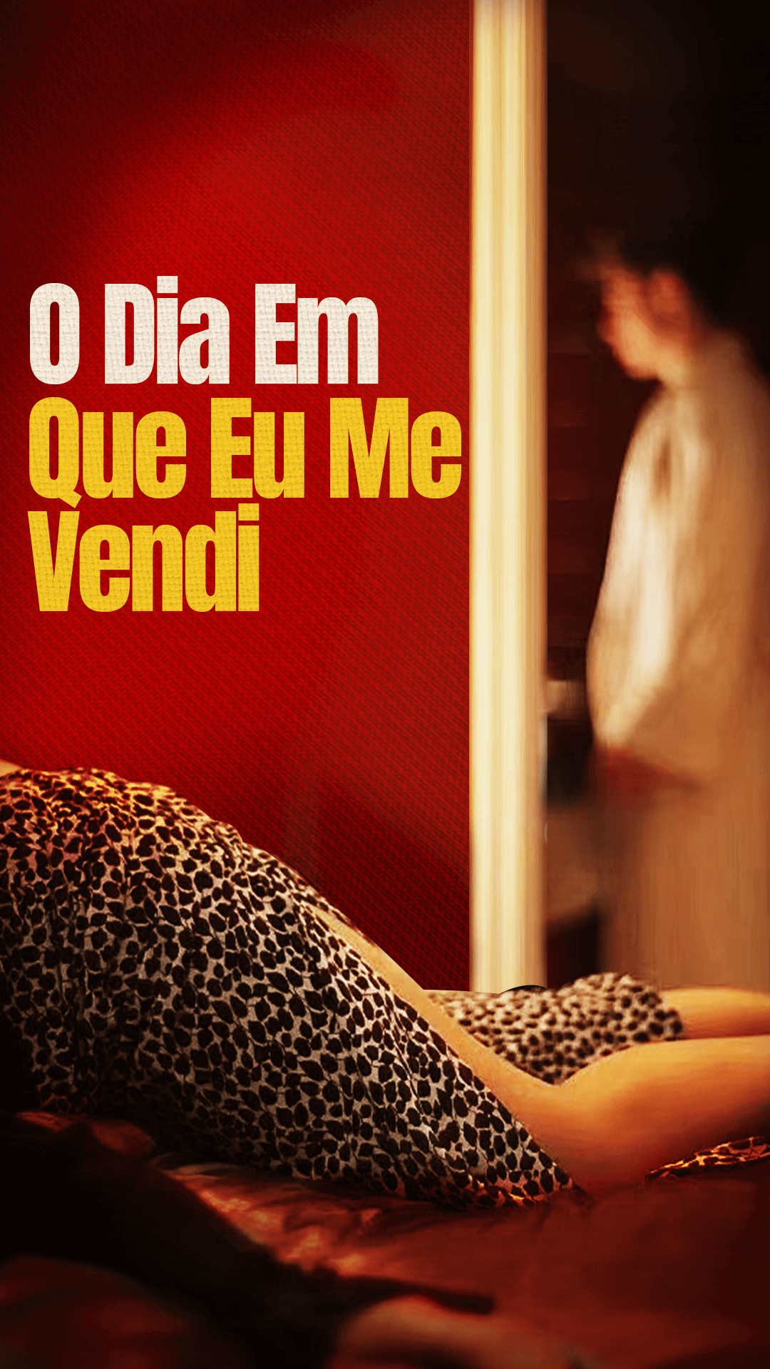 O Dia Em Que Eu Me Vendi