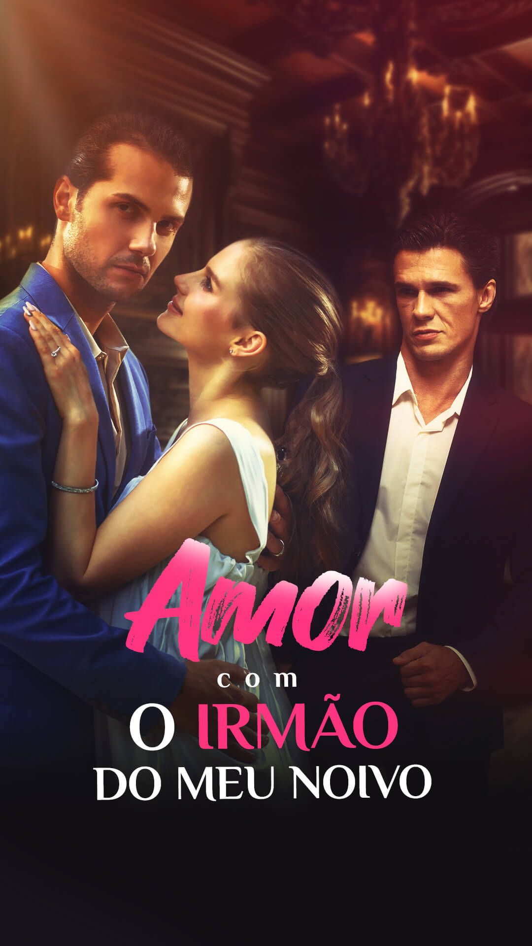 Amor com o Irmão do Meu Noivo