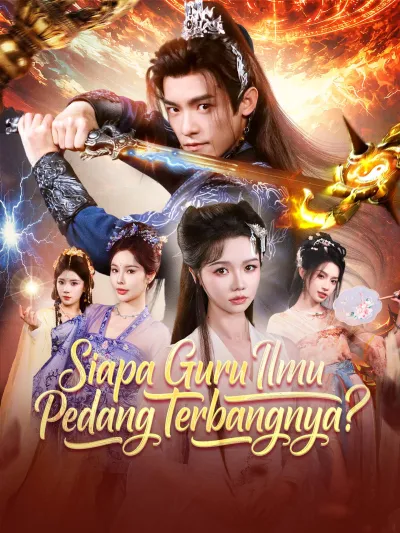 Siapa Guru Ilmu Pedang Terbangnya? poster