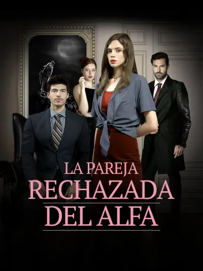 La pareja rechazada del Alfa poster