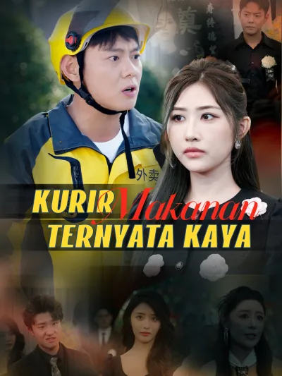 Kurir Makanan Ternyata Kaya poster