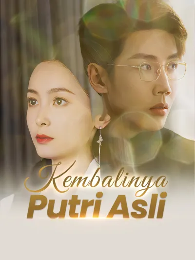 Kembalinya Putri Asli poster