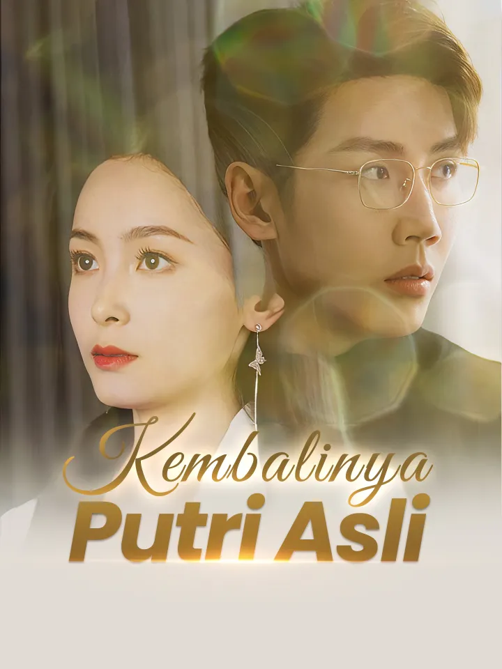 Kembalinya Putri Asli poster