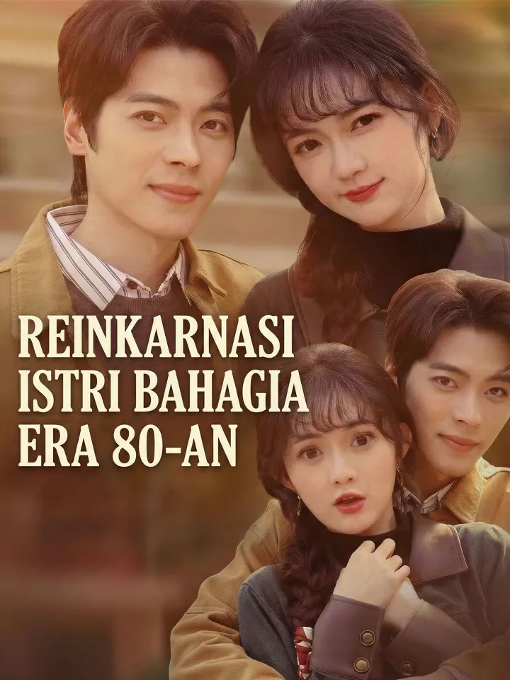 Reinkarnasi Istri Bahagia Era 80-an poster