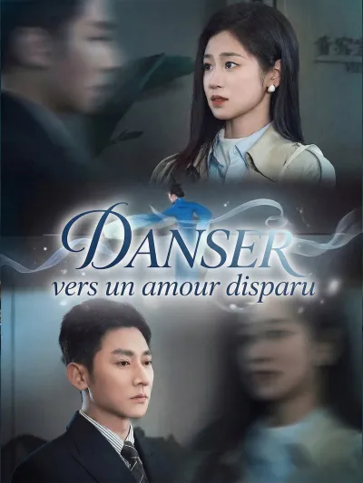 [Doublé] Danser vers un amour disparu poster