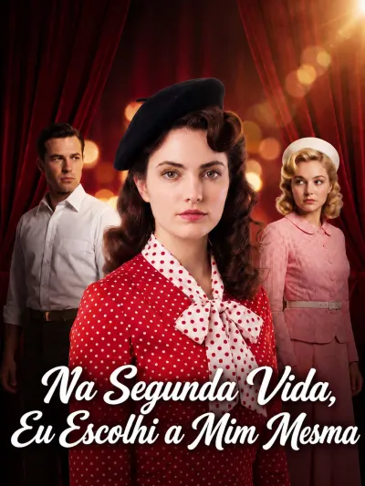 [Dublado]Na Segunda Vida, Eu Escolhi a Mim Mesma poster