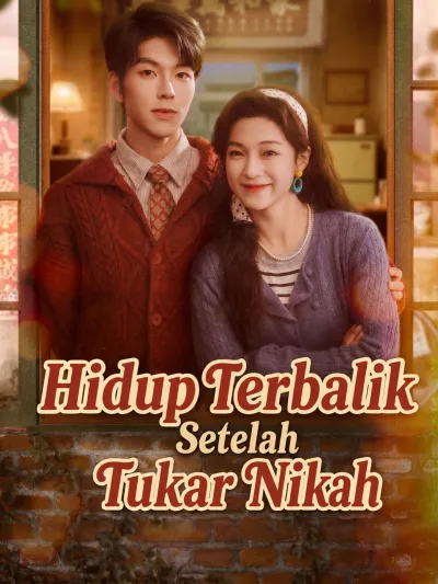 Hidup Terbalik Setelah Tukar Nikah poster