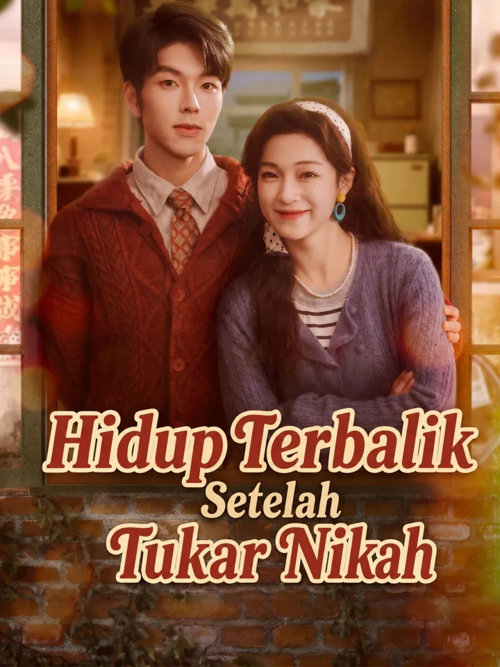 Hidup Terbalik Setelah Tukar Nikah poster