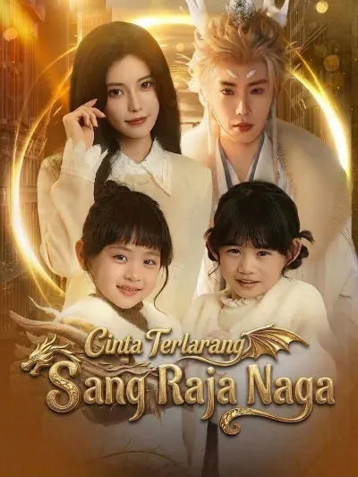 Cinta Terlarang Sang Raja Naga poster
