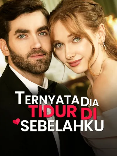 Ternyata Dia Tidur di Sebelahku poster