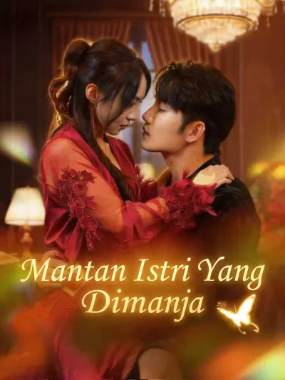 Mantan Istri Yang Dimanja poster
