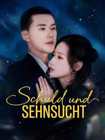 Schuld und Sehnsucht poster