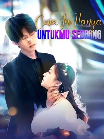 Cinta Ini Hanya Untukmu Seorang poster