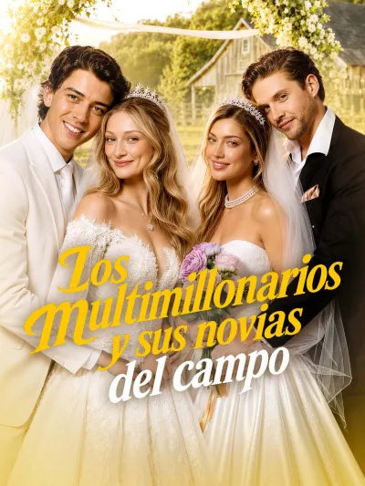 [Doblado]Los multimillonarios y sus novias del campo poster