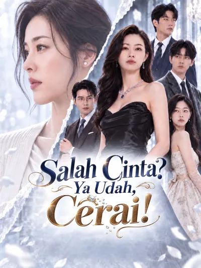 Salah Cinta? Ya Udah, Cerai! poster