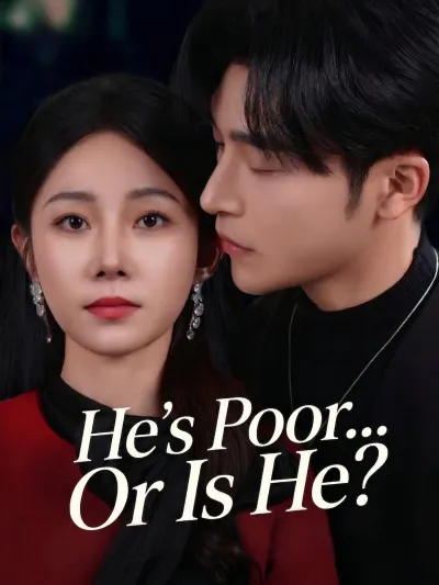 [ENG DUB] He's Poor... Or Is He? poster