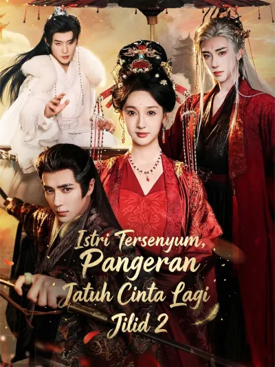 Istri Tersenyum, Pangeran Jatuh Cinta Lagi Jilid 2 poster