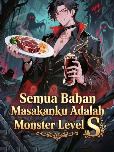 Semua Bahan Masakanku Adalah Monster Level S poster