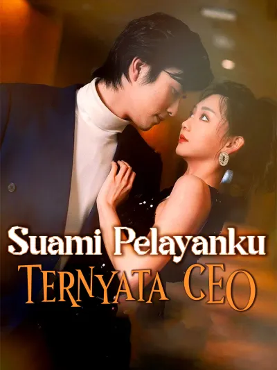 Suami Pelayanku Ternyata CEO poster