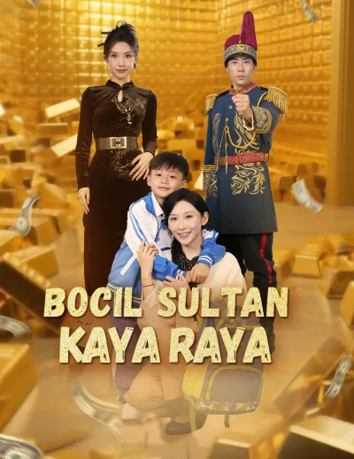 Bocil Sultan Kaya Raya poster