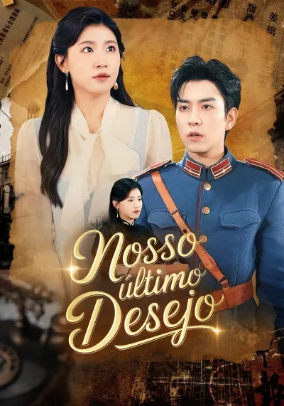 Nosso Último Desejo poster