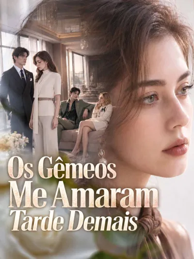 Os Gêmeos Me Amaram Tarde Demais poster