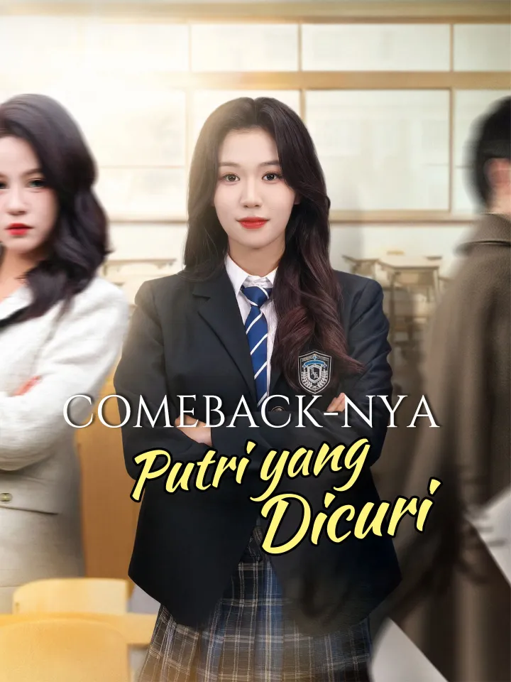 Comeback-nya Putri yang Dicuri poster