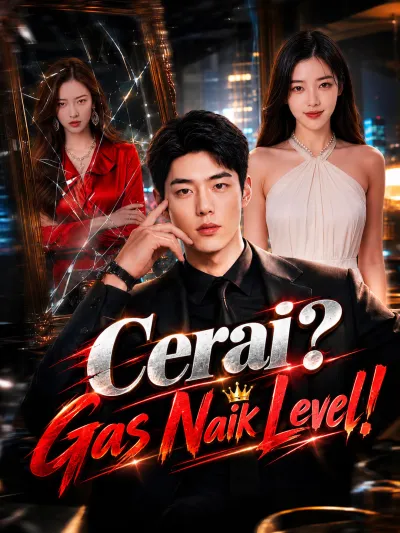 Cerai? Gas Naik Level! poster