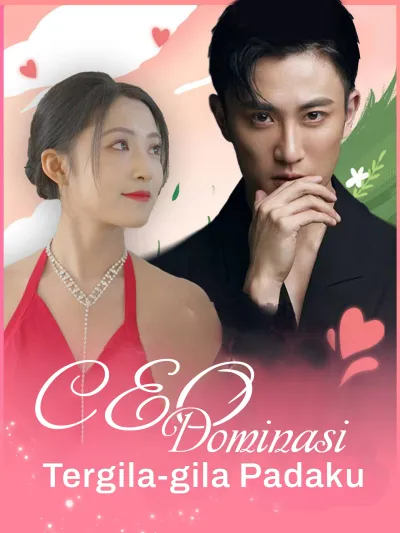 CEO Dominasi Tergila-gila Padaku poster