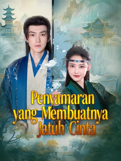 Penyamaran yang Membuatnya Jatuh Cinta poster