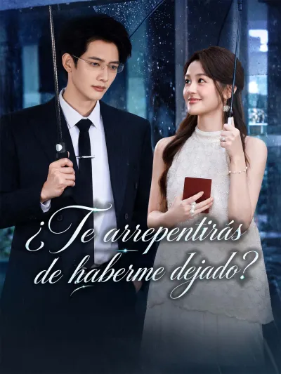 [Doblado]¿Te arrepentirás de haberme dejado? poster