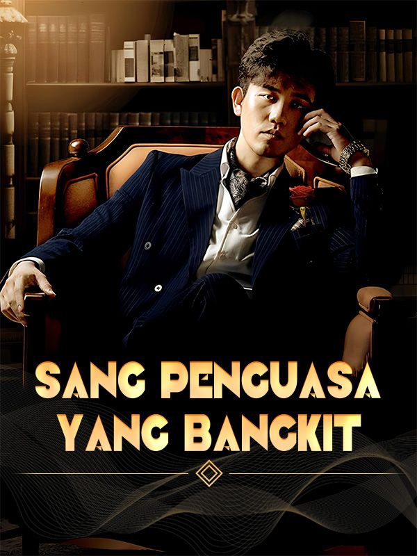 Sang Penguasa yang Bangkit(Sulih Suara)