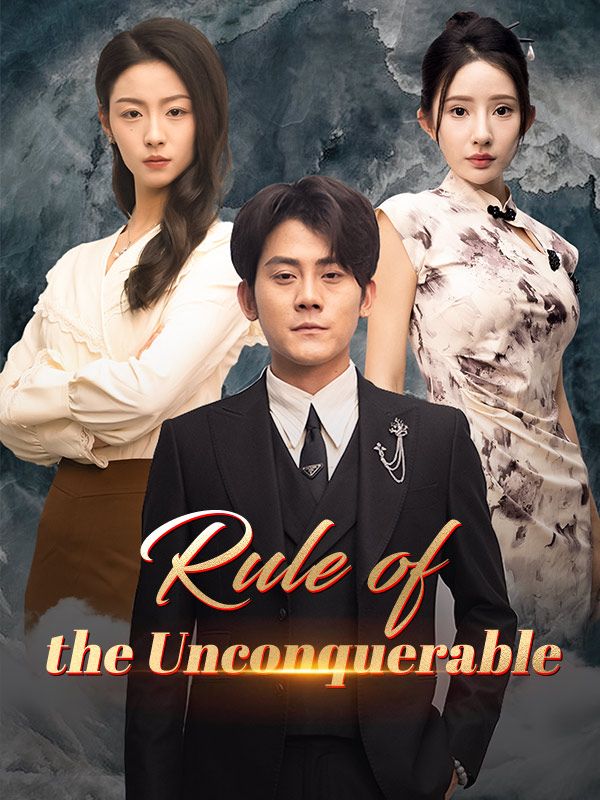 Rule of the Unconquerable short drama poster