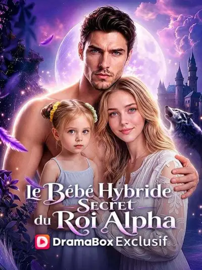 Le Bébé Hybride Secret du Roi Alpha poster