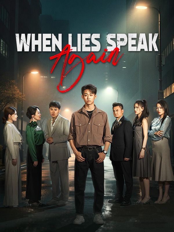 When Lies Speak Again short drama poster