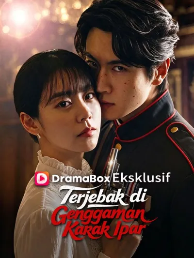 Terjebak di Genggaman Kakak Ipar poster