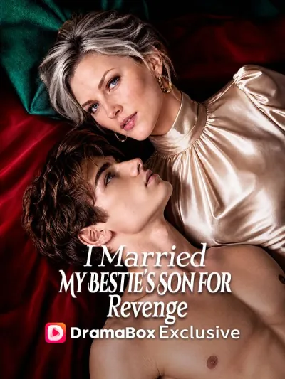 I Married My Bestie’s Son for Revenge poster