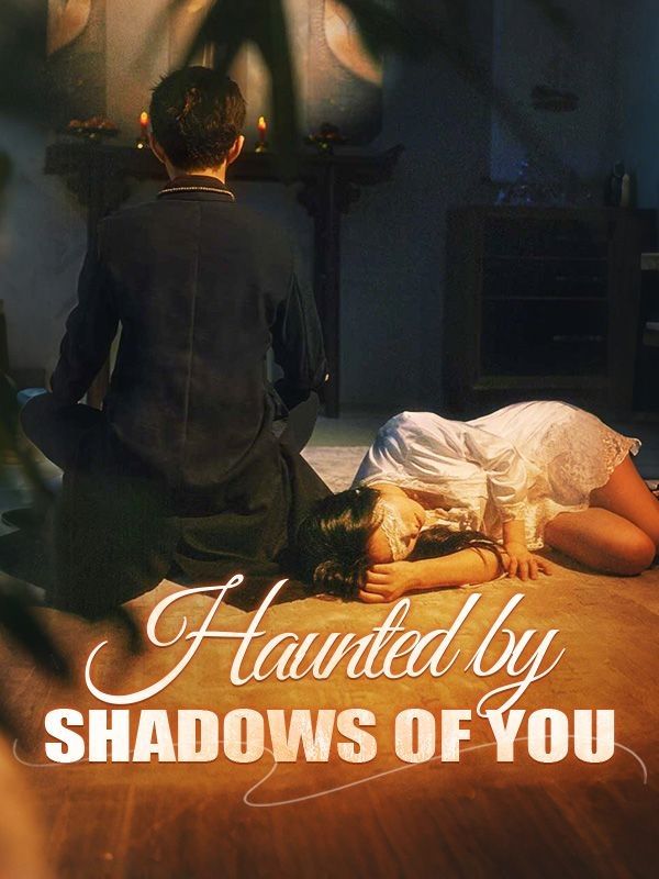 Haunted by Shadows of You (DUBBED) short drama poster