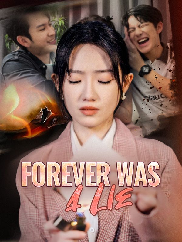 Forever Was a Lie (DUBBED) short drama poster