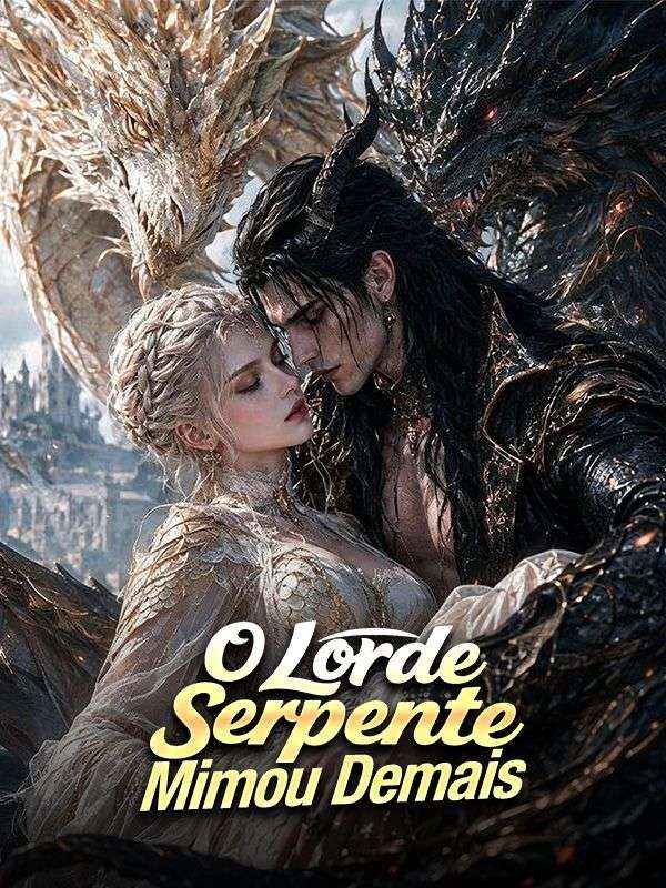 O Lorde Serpente Mimou Demais (Dublado)