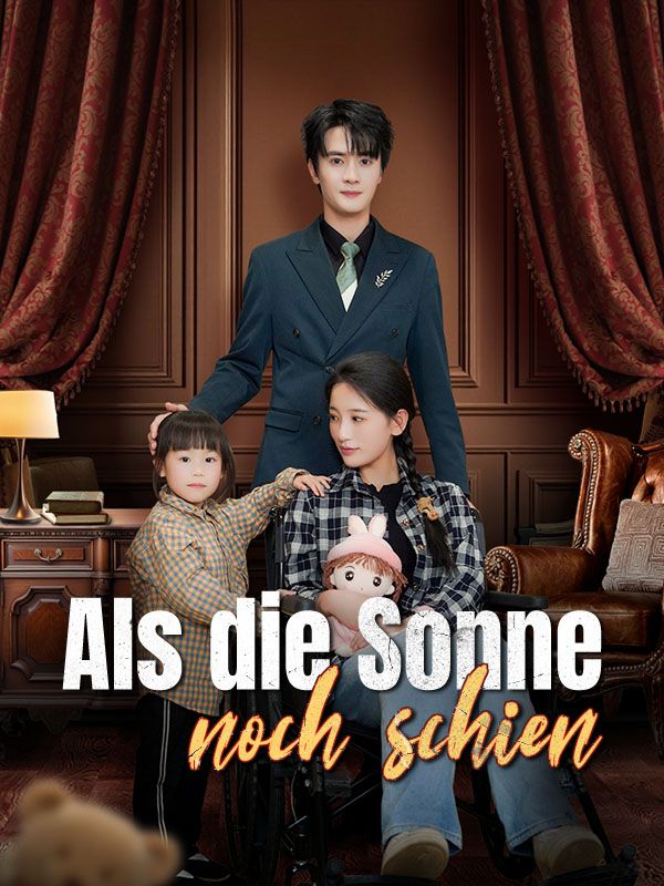 Als die Sonne noch schien(Deutsch Synchronisiert)