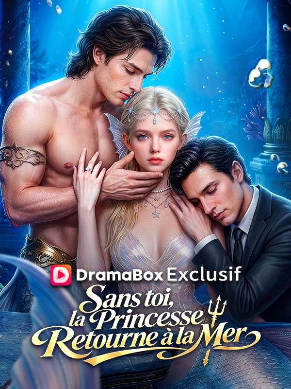 Sans toi, la Princesse Retourne à la Mer