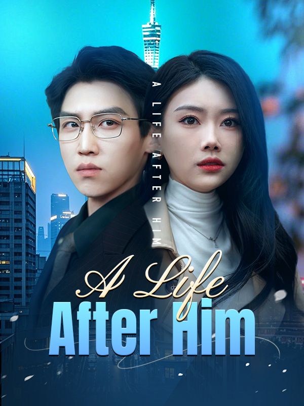 A Life After Him short drama poster